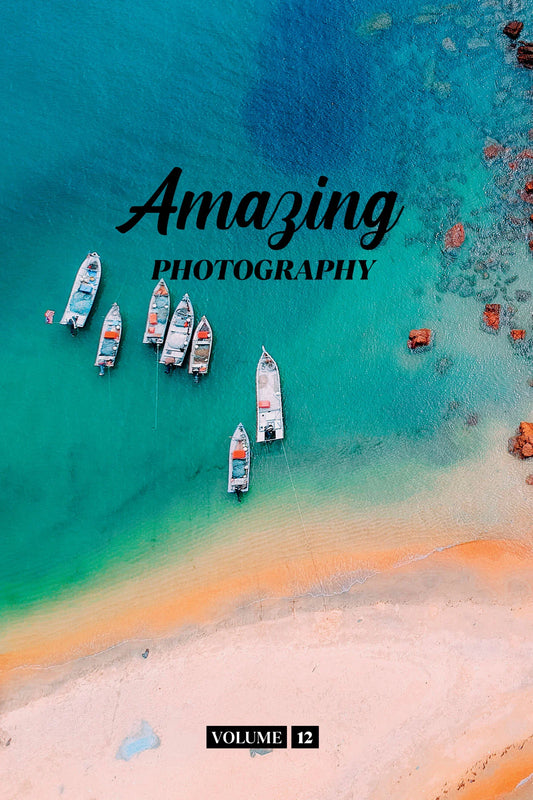 Amazing Photography Volume 12